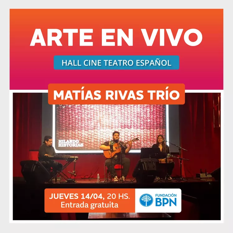 Arte en Vivo, Matías Rivas Trío